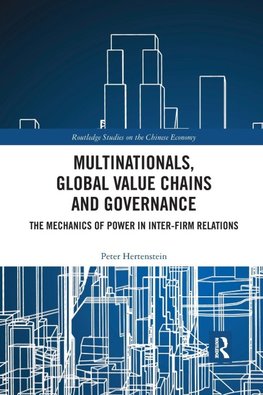 Multinationals, Global Value Chains and Governance