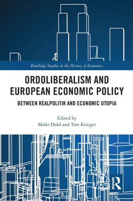 Ordoliberalism and European Economic Policy