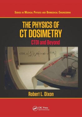 The Physics of CT Dosimetry