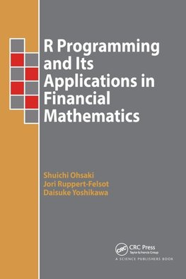 R Programming and Its Applications in Financial Mathematics