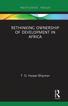 Rethinking Ownership of Development in Africa