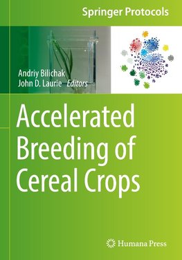 Accelerated Breeding of Cereal Crops