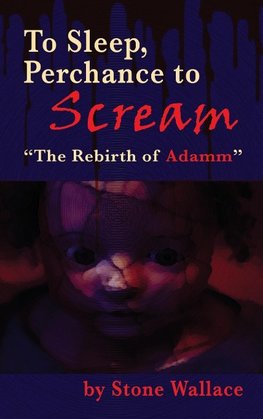 To Sleep, Perchance to Scream (hardback)