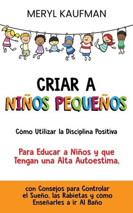 Criar a niños pequeños