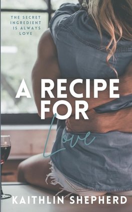 A Recipe for Love