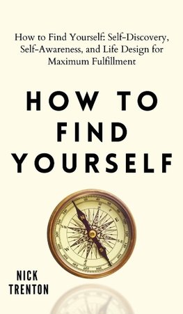 How to Find Yourself