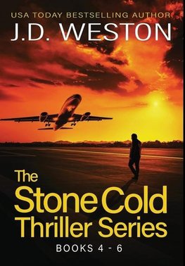 The Stone Cold Thriller Series Books 4 - 6