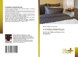 4 CHOSES ESSENTIELLES