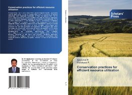 Conservation practices for efficient resource utilization