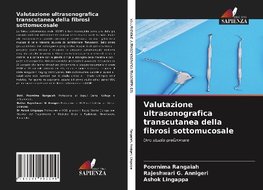 Valutazione ultrasonografica transcutanea della fibrosi sottomucosale