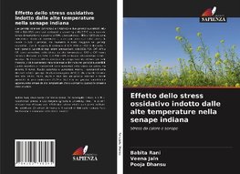 Effetto dello stress ossidativo indotto dalle alte temperature nella senape indiana