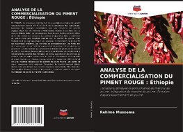 ANALYSE DE LA COMMERCIALISATION DU PIMENT ROUGE : Éthiopie