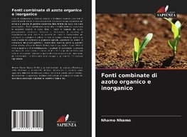 Fonti combinate di azoto organico e inorganico