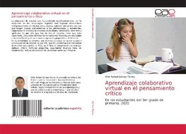 Aprendizaje colaborativo virtual en el pensamiento crítico