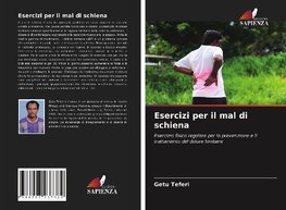 Esercizi per il mal di schiena