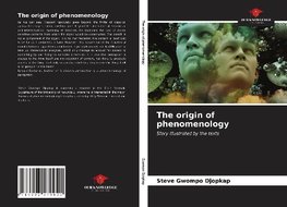 The origin of phenomenology