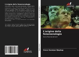 L'origine della fenomenologia