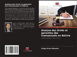 Analyse des droits et garanties des transsexuels en Bolivie