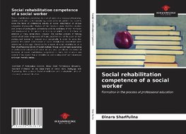 Social rehabilitation competence of a social worker