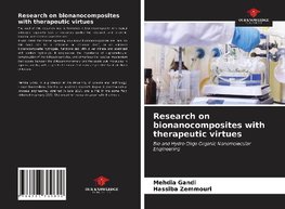 Research on bionanocomposites with therapeutic virtues