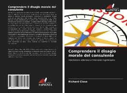 Comprendere il disagio morale del consulente