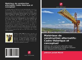 Matériaux de construction alternatifs: Cadre théorique et conceptuel