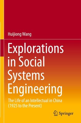 Explorations in Social Systems Engineering