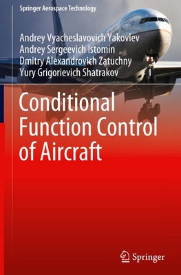 Conditional Function Control of Aircraft