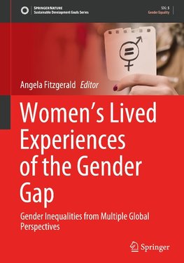 Women's Lived Experiences of the Gender Gap