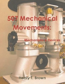 507 Mechanical Movements