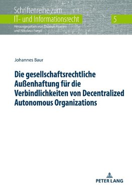 Die gesellschaftsrechtliche Außenhaftung für die Verbindlichkeiten von Decentralized Autonomous Organizations