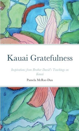 Kauai Gratefulness