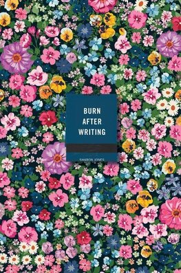 Burn After Writing (Flowers)