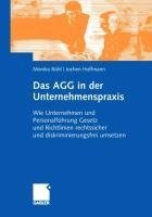 Das AGG in der Unternehmenspraxis