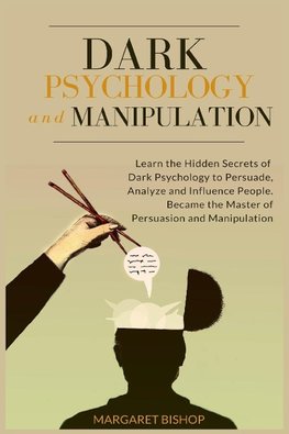 Dark Psychology and Manipulation