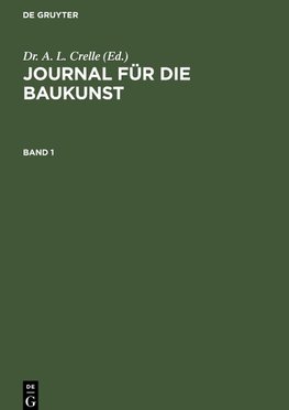 Journal für die Baukunst, Band 1, Journal für die Baukunst Band 1