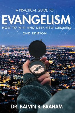 A Practical Guide to Evangelism