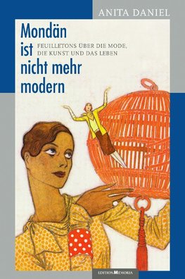 Mondän ist nicht mehr modern