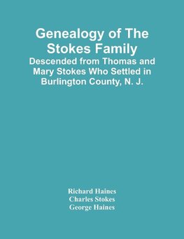 Genealogy Of The Stokes Family