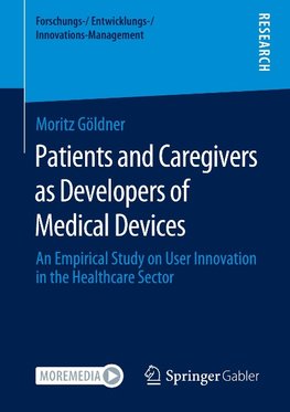 Patients and Caregivers as Developers of Medical Devices