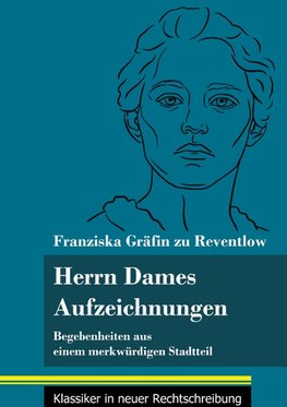 Herrn Dames Aufzeichnungen