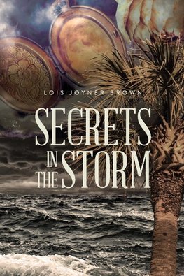 Secrets in the Storm