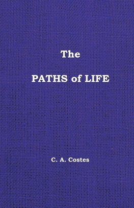 The Paths of Life