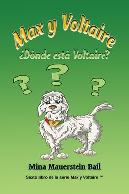 Max y Voltaire ¿Dónde está Voltaire?