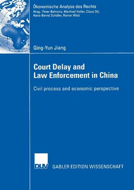 Court Delay and Law Enforcement in China