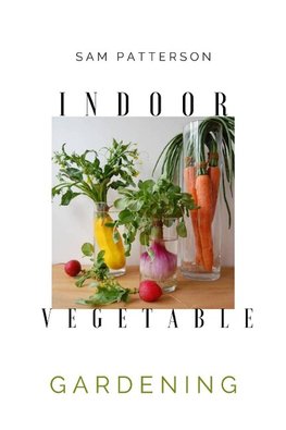 Indoor Vegetable Gardening