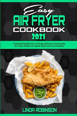 Easy Air Fryer Cookbook 2021