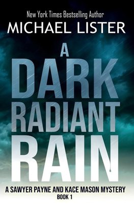 A Dark Radiant Rain