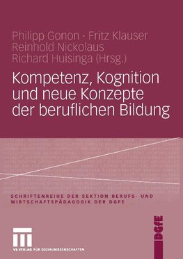 Kompetenz, Kognition und neue Konzepte der beruflichen Bildung