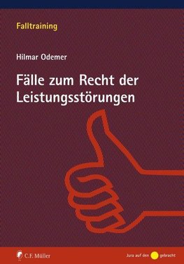 Fälle zum Recht der Leistungsstörungen